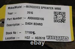 Mercedes Sprinter W906 Panneau De Panneau De Dash Bare Véritable (a9066800106) 2013 2018